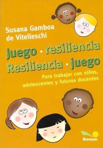 Juego - Resiliencia    Resiliencia - Juego - Bon