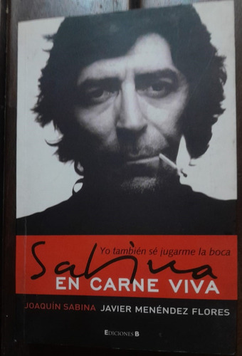 Joaquín Sabina J. Menéndez Flores Sabina En Carne Viva   00