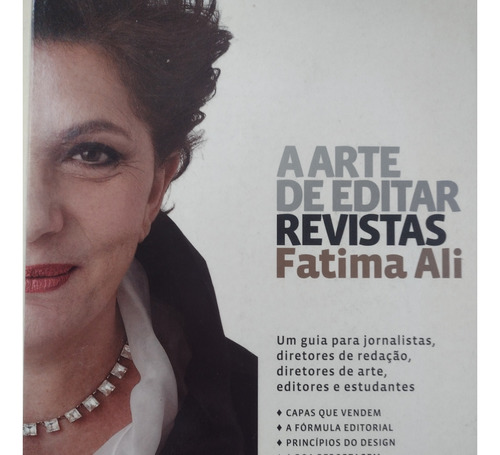 A Arte De Editar Revistas - Fatima Ali