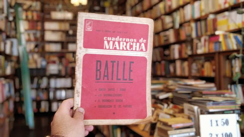 Cuaderno De Marcha. Batlle. 