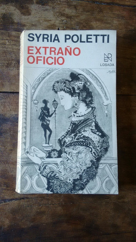 Extraño Oficio - Syria Poletti - Losada - 1971