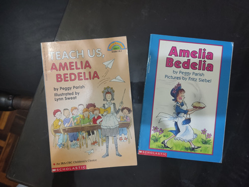 Amelia Bedelia, By Peggy Parish. Scholastic