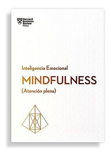 Book : Mindfulness. Serie Inteligencia Emocional Hbr...