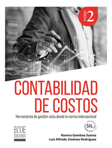 Contabilidad De Costos. Tomo 2 - 1ra Edición