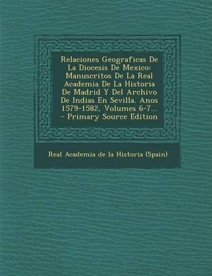 Libro Relaciones Geograficas De La Diocesis De Mexico : M...