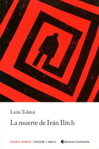 La Muerte De Ivan Ilitch - Tolstoi Leon (libro) - Nuevo