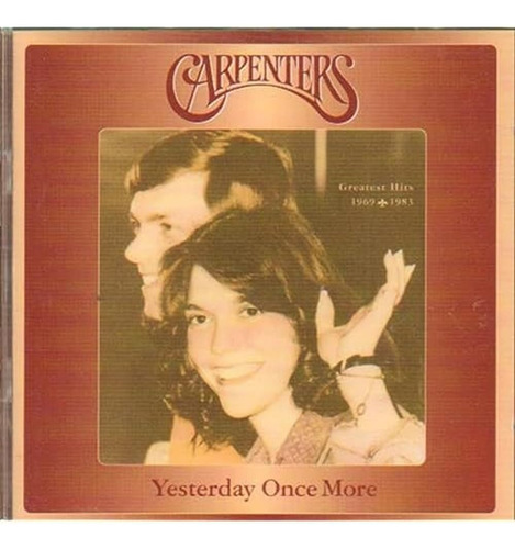 Cd: Carpenters - Ayer Una Vez Más: Grandes Éxitos 1969-198