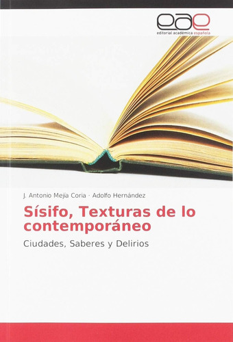 Libro:sísifo, Texturas De Lo Contemporáneo: Ciudades, Sabere