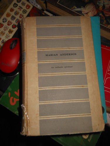 * Marian Anderson  - Un Radiante Espiritual