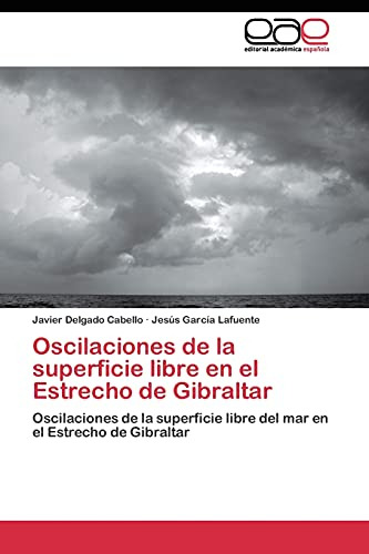Oscilaciones De La Superficie Libre En El Estrecho De Gibra