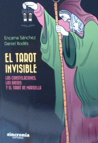 Libro: El Tarot Invisible. Sanchez, Encarna/rodes, Daniel. S