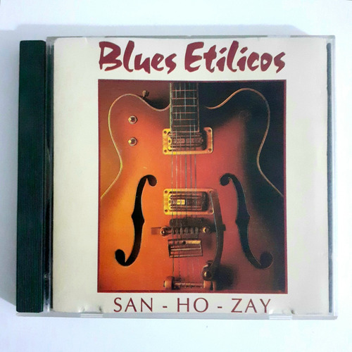 Cd Blues Etilicos - San - Ho -zay (leia A Descrição) (Usado)