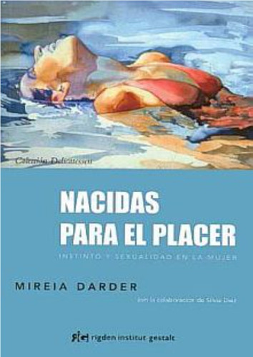 Nacidas Para El Placer - Mireia Darder - Nuevo - Original