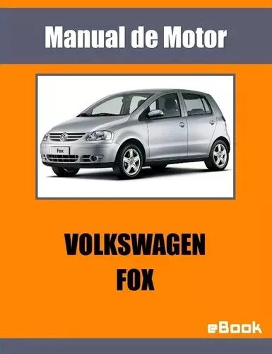 Manual Motor Volkswagen Fox Reparacion Mecanica Automotriz