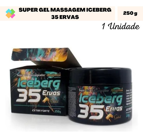 Super Gel Massageador Iceberg Alquimia 35 Ervas 250g
