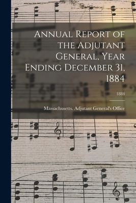 Libro Annual Report Of The Adjutant General, Year Ending ...