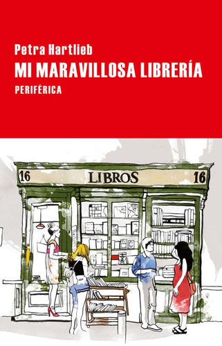 Mi Maravillosa Librería, Petra Hartlieb, Ed. Periférica