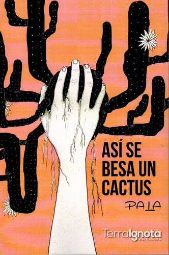 Así Se Besa Un Cactus (libro Original)