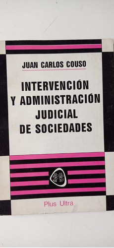 Intervención Y Administración Judicial Cuso P Ultra