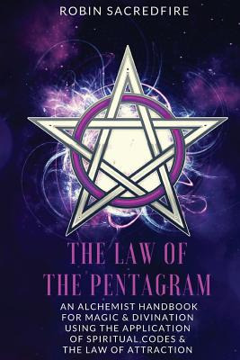 Libro The Law Of The Pentagram: An Alchemist Handbook For...