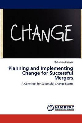 Libro Planning And Implementing Change For Successful Mer...