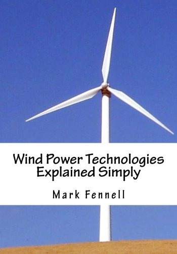 Wind Power Technologies Explained Simply Energy Technologies