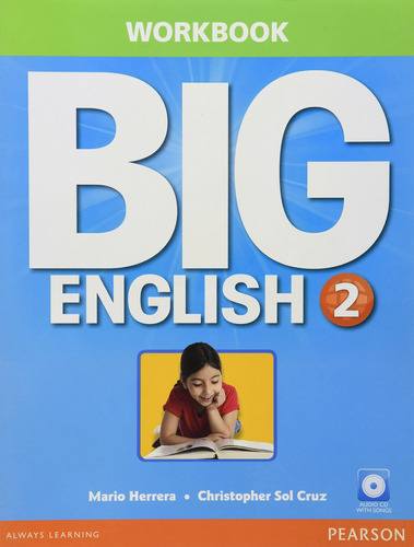 Big English 2 Workbook W_Audiocd, de Herrera, Mario. Série Big English Editora Pearson Education do Brasil S.A., capa mole em inglês, 2012