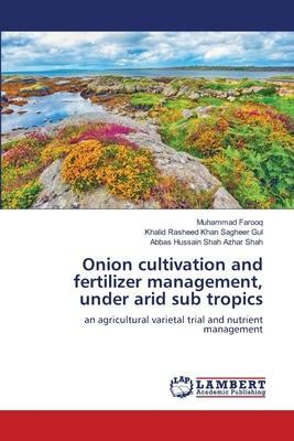 Libro Onion Cultivation And Fertilizer Management, Under ...