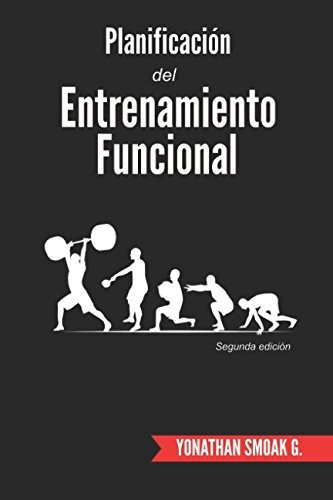 Libro : Planificacion Del Entrenamiento Funcional  - Yona. 