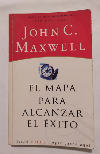 El Mapa Para Alcanzar El Exito -john C. Maxwell (bolsillo)