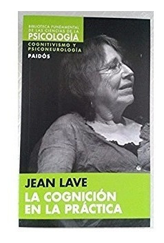 La Cognición En La Practica - Jean Lave