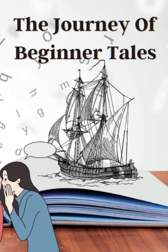 El Viaje De Los Cuentos Para Principiantes: Una Colección De