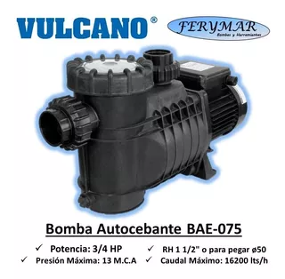 Bomba Autocebante Vulcano Bae075 3/4 Hp Serie 2000 A18