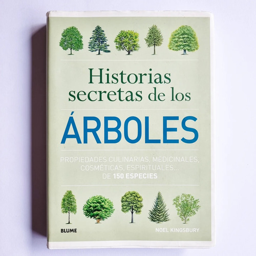 Historia Secreta De Los Árboles - Noel Kingsbury