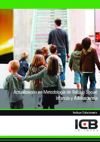 Actualizacion Metodologia Trabajo Social: Infancia Y Adolesc