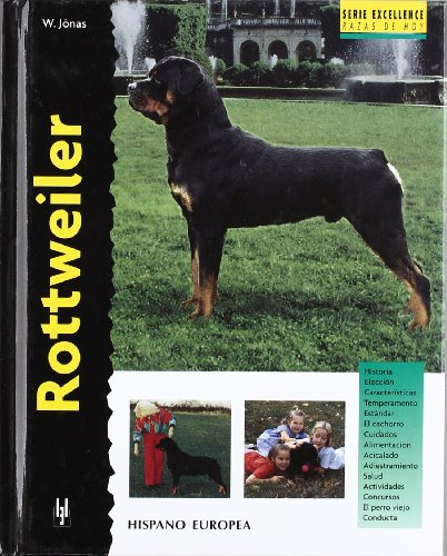 Libro Rottweiler (serie Excellence Razas De Hoy) (cartone) -