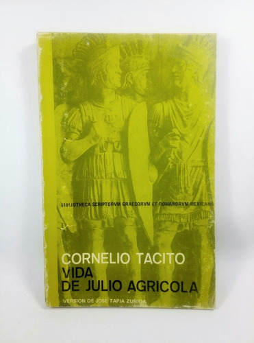 Vida De Julio Agrícola Cornelio Tácito Unam