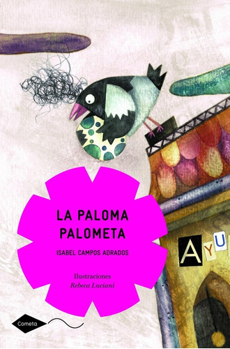 Libro La Paloma Palometa - Campos Adrados, Isabel