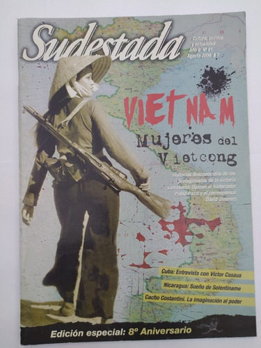 Revista Sudestada N° 81 Vietnam Costantini Casaus De Lellis 
