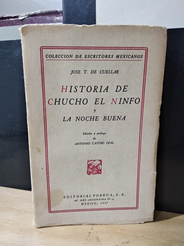 Historia De Chucho El Ninfo Y La Noche Buena José De Cuellar