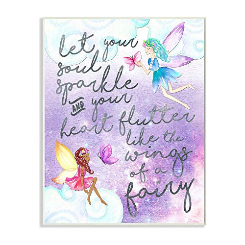 Stupell Industries Let Your Soul Sparkle Hadas Pintura Placa