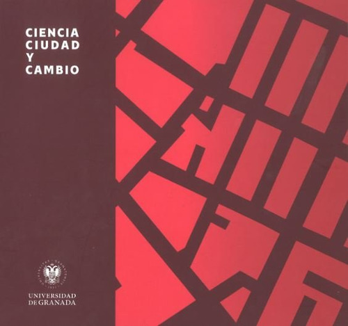 Ciencia, Ciudad Y Cambio - Varios Autores