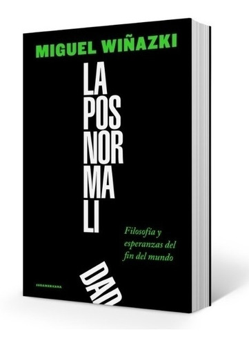 Libro La Posnormalidad - Miguel Wiñazki - Filosofia Y Espera