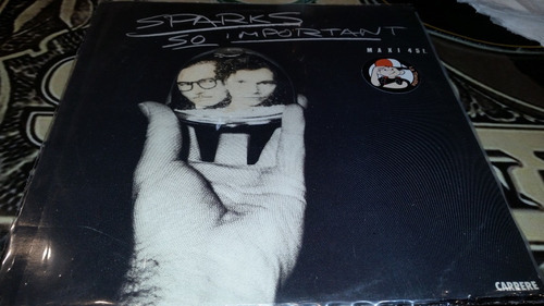 Sparks So Important Vinilo Maxi France Muy Bueno 1988