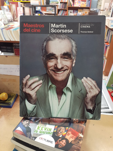 Martin Scorsese. Maestros Cine. Thomas Sotinel. Cahiers Du C (Usado)