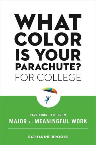 Libro What Color Is Your Parachute For College - Brooks,k...