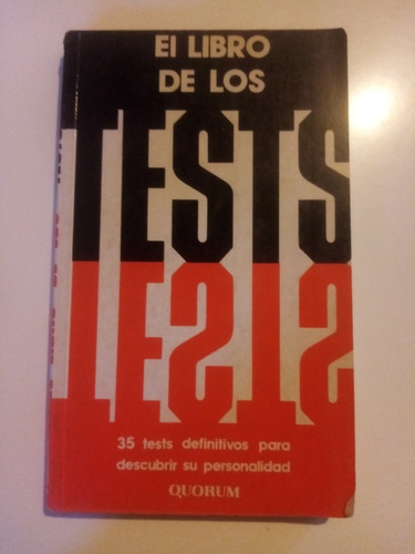 El Libro De Los Tests. Quorum, Ed. 1986. Madrid 