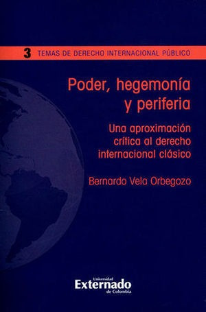 Libro Poder, Hegemonia Y Periferia  Temas De Derecho Interna