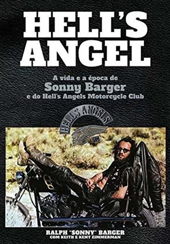 Libro Hell S Angel A Vida E A Época De Sonny Barger E Do Hel