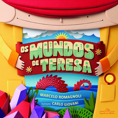 Os mundos de Teresa, de Romagnoli, Marcelo. Editora Schwarcz SA, capa dura em português, 2014